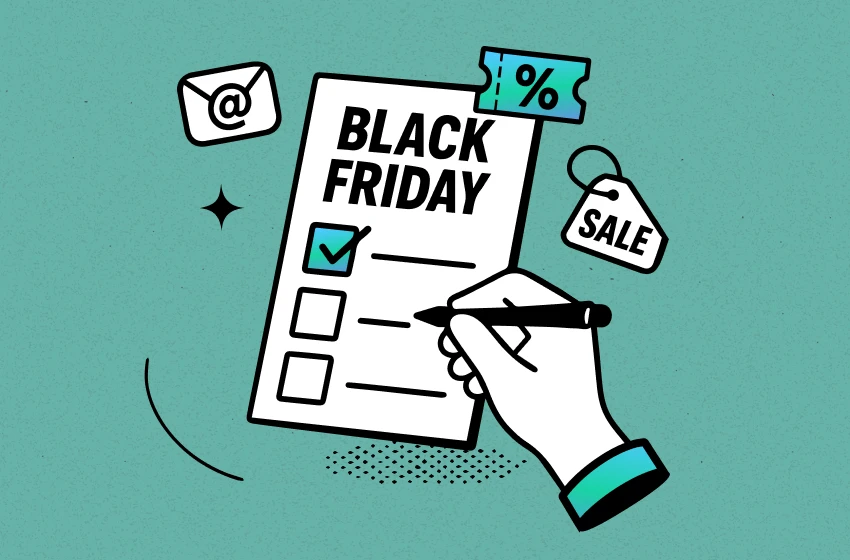 The Ultimate Black Friday Checklist for a Sale-Boosting BFCM