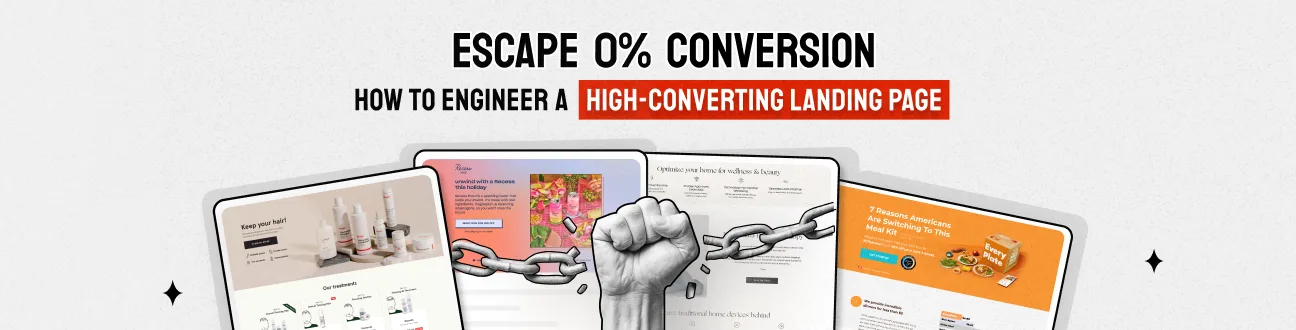 Escape 0% Conversion: How to Engineer a High-Converting Landing Page