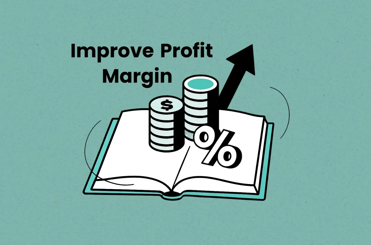 6 Strategies to Improve Your Profit Margin in 2025 (Expert Tips)