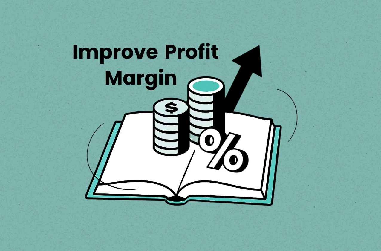 6 Strategies to Improve Your Profit Margin in 2025 (Expert Tips)