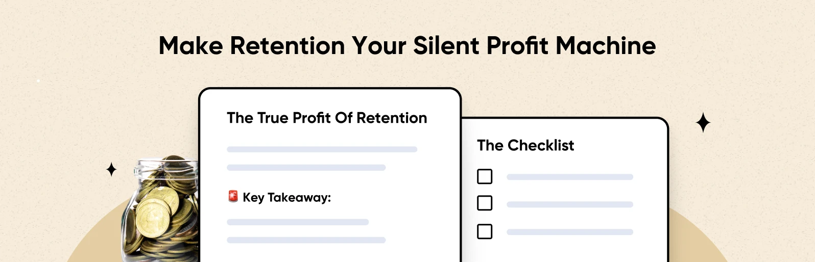 Make Retention Your Silent Profit Machine: The Essential Checklist