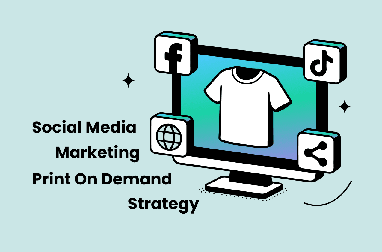 The Ultimate Social Media Marketing Strategy for Print on Demand in 2026
