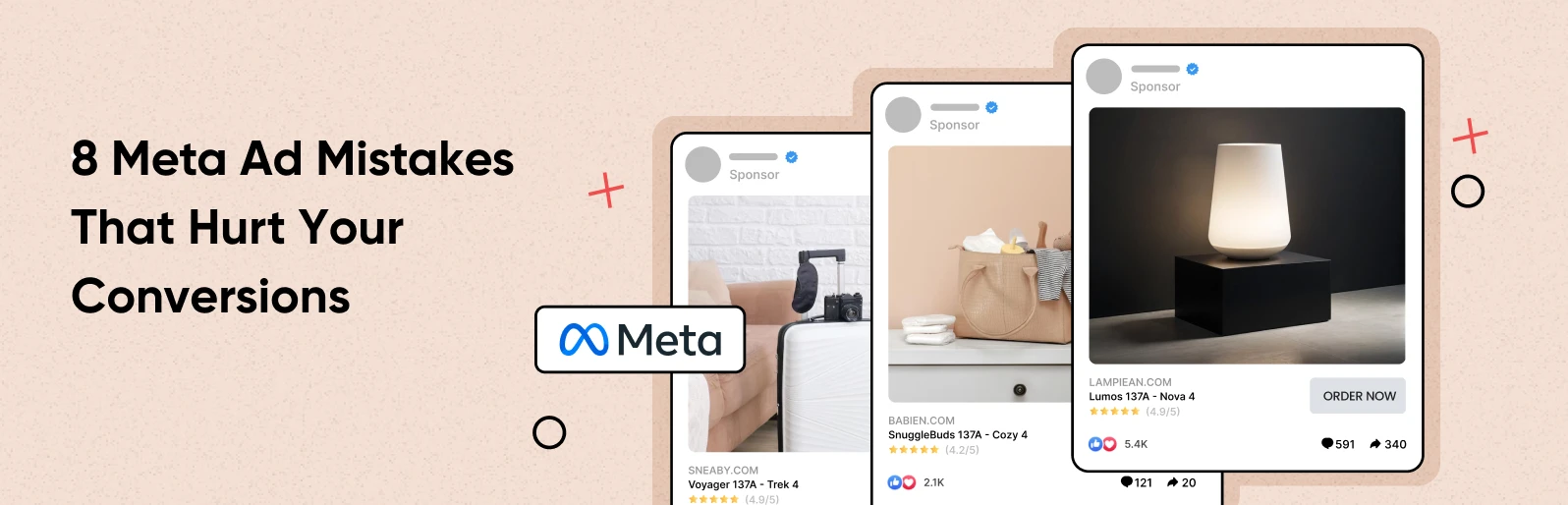 8 Meta Ad Mistakes That Hurt Your Conversions (& How To Fix Them)