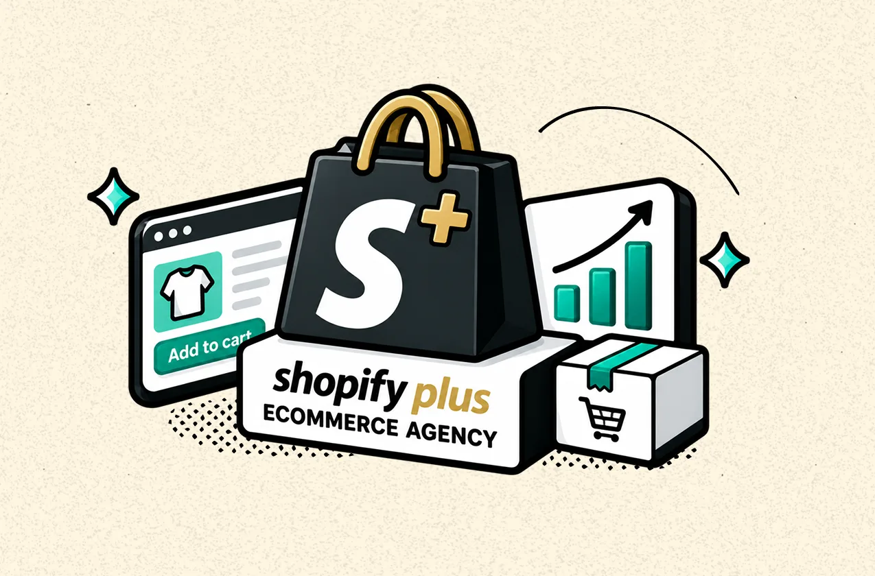 Top 7 Shopify Plus Ecommerce Agencies & How to Choose the Right Partner