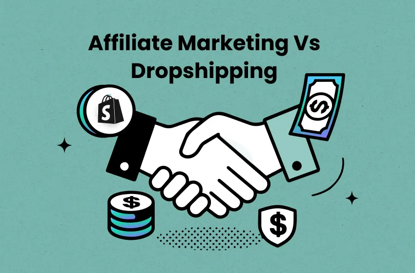 Affiliate Marketing vs. Dropshipping: Which Online Business is Right for You? (2026)