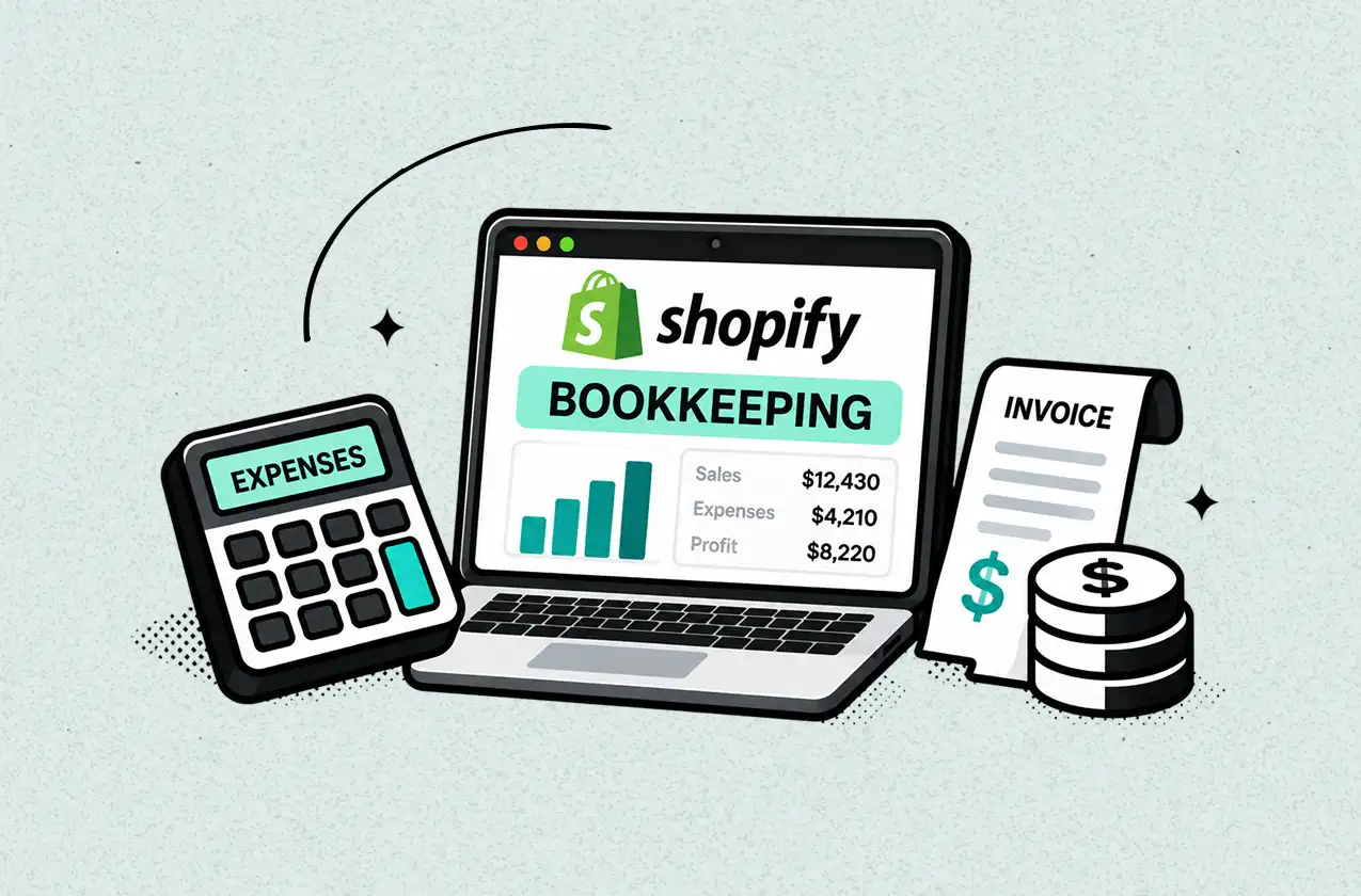 The Complete Shopify Bookkeeping Guide Every Merchant Should Know in 2026