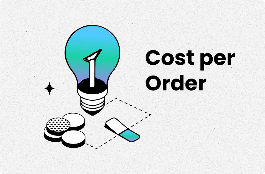 Cost Per Order: Definition, Calculation & 8 Best Tips 2025