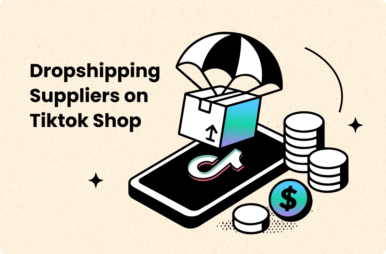 How to Find Suppliers for Dropshipping on TikTok Shop 2026: Step-by-Step Guide