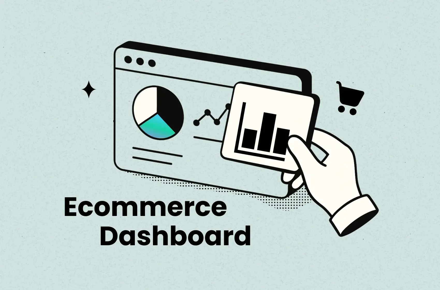 Ecommerce Dashboard: Definition, Types and Examples