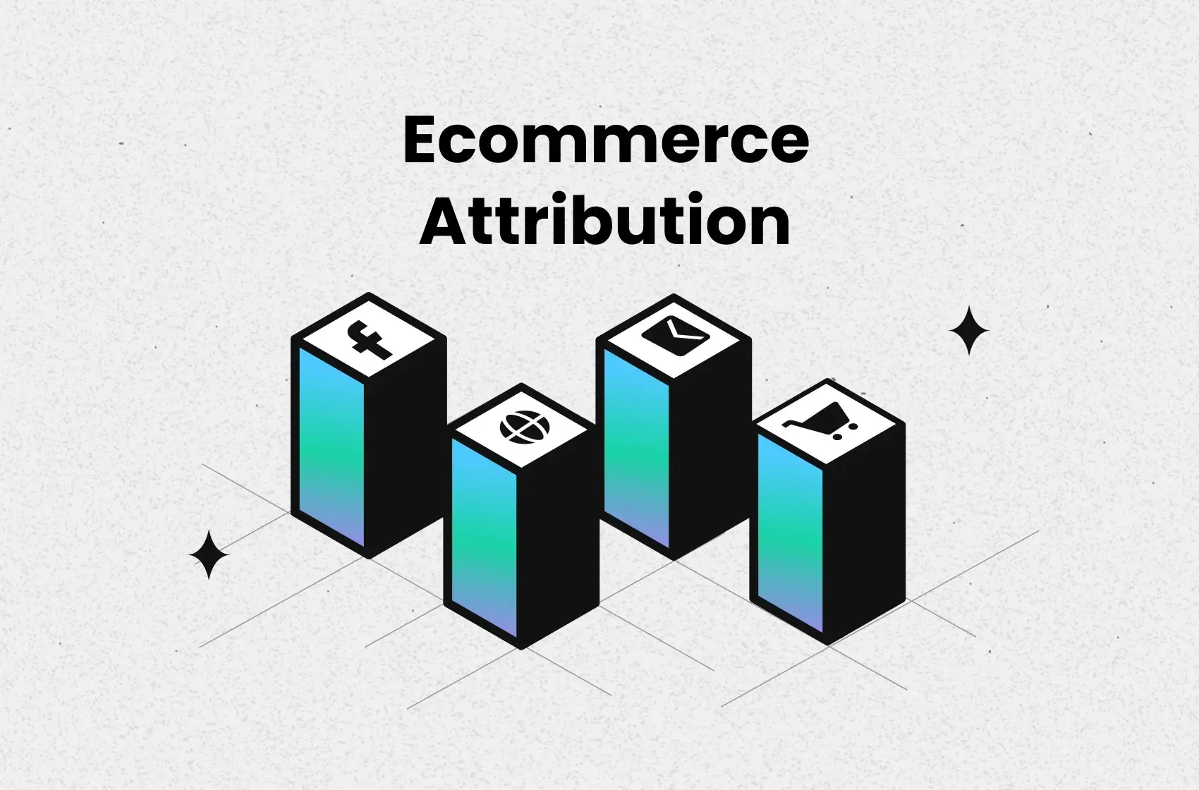 What Is Ecommerce Attribution: Models, Tips & Tools [2025] 