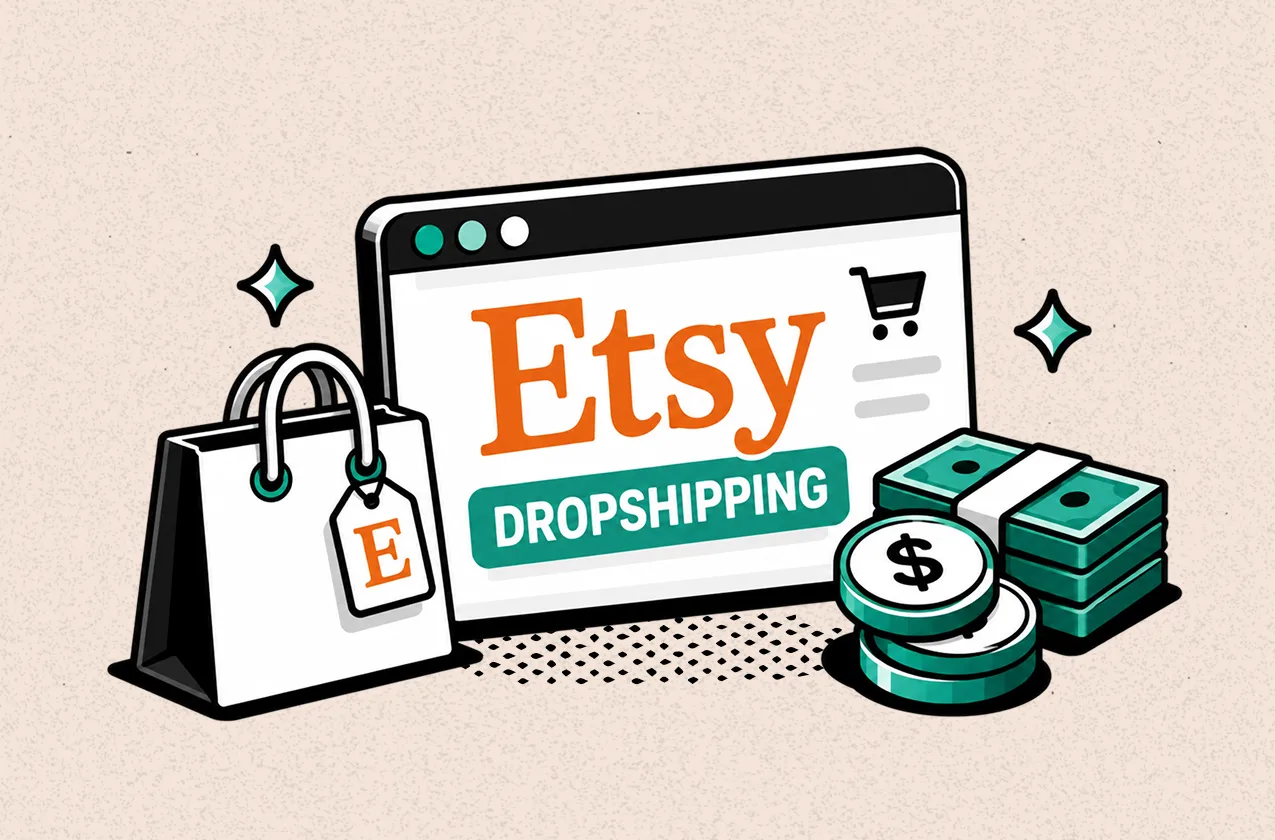 How to Dropship on Etsy Properly: What’s Allowed, What’s Not in 2026