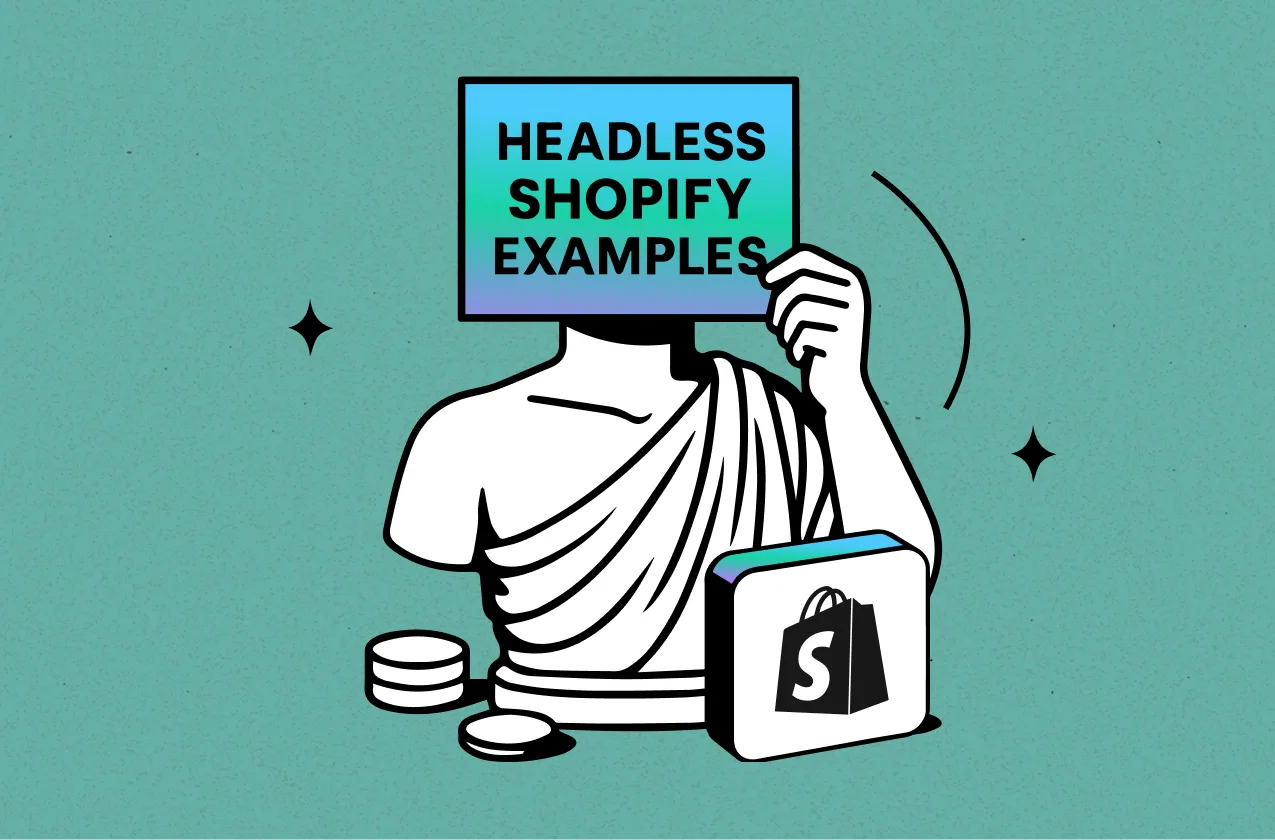 Top Headless Shopify Examples 2026 Shaping the Future of eCommerce