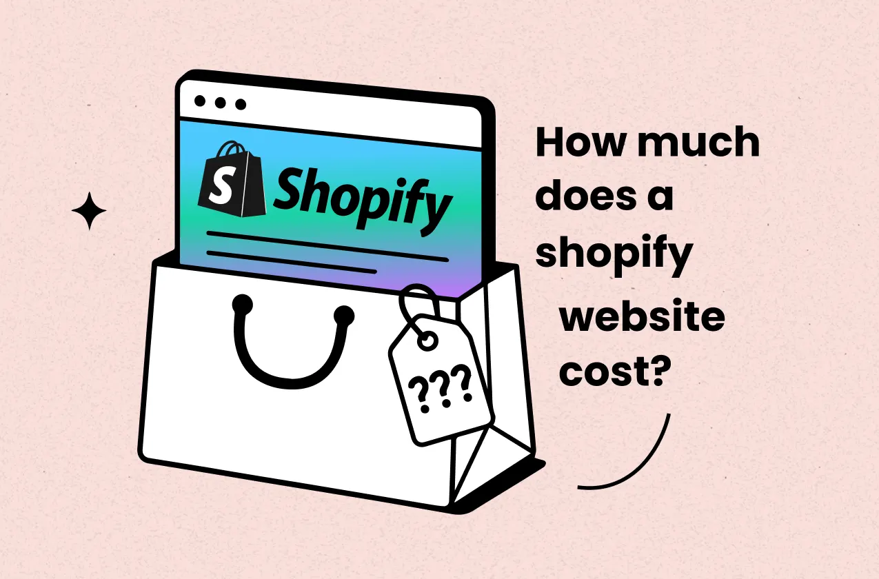 How Much Does a Shopify Website Cost? (2026 Complete Breakdown)