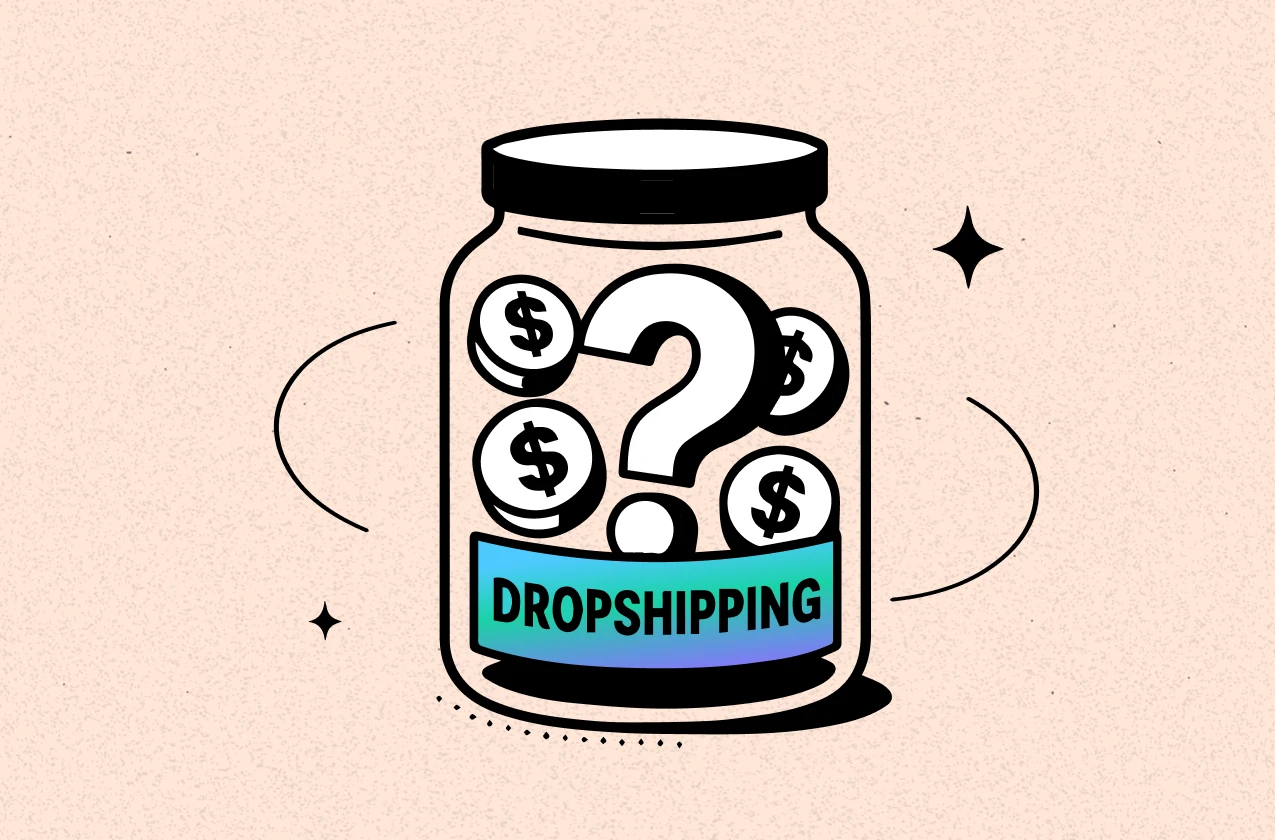 How Much Does It Cost to Start Dropshipping?