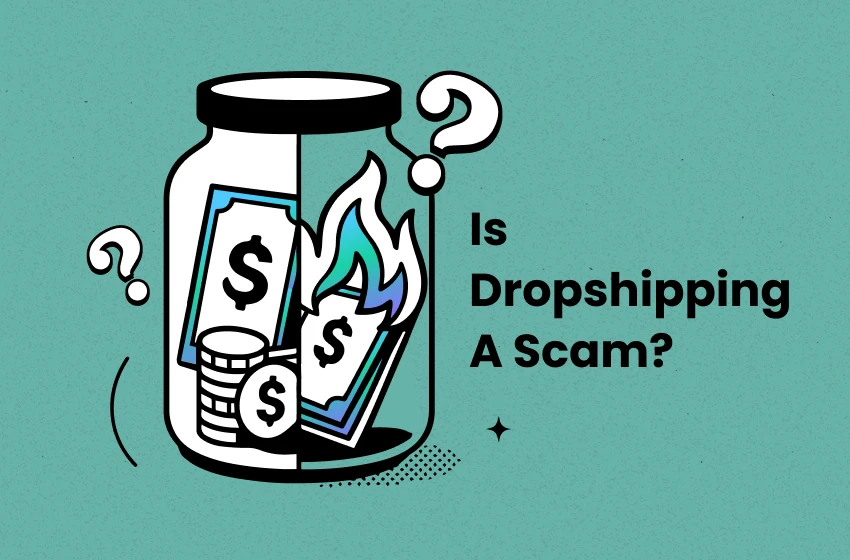 Is Dropshipping a Scam? Trusted Source Reveals the Truth