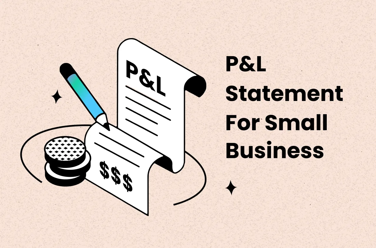 Profit and Loss Statement for Small Business: A Complete Guide + Free Template