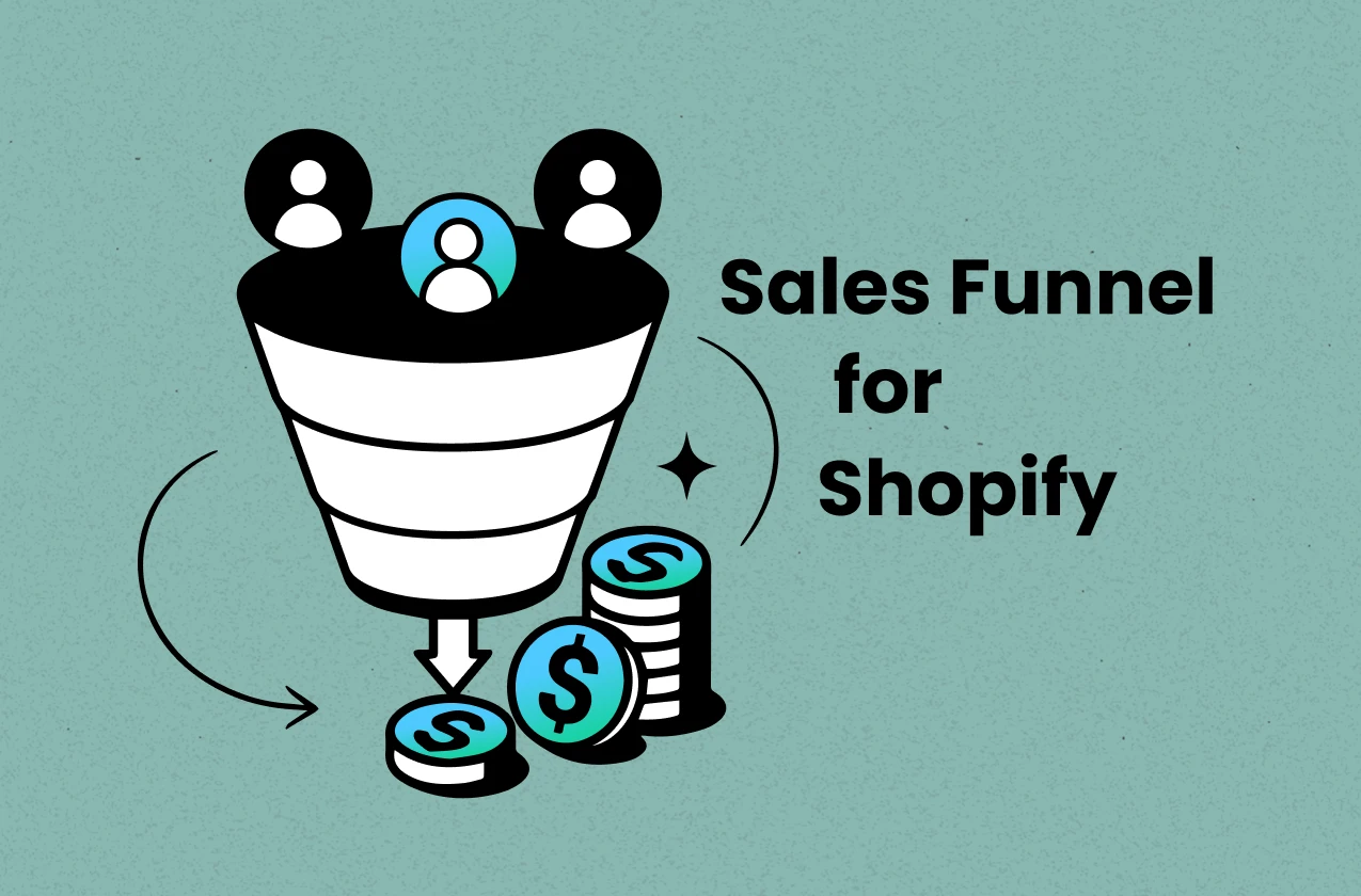 How to Build a High-Converting Sales Funnel for Shopify? (2025)