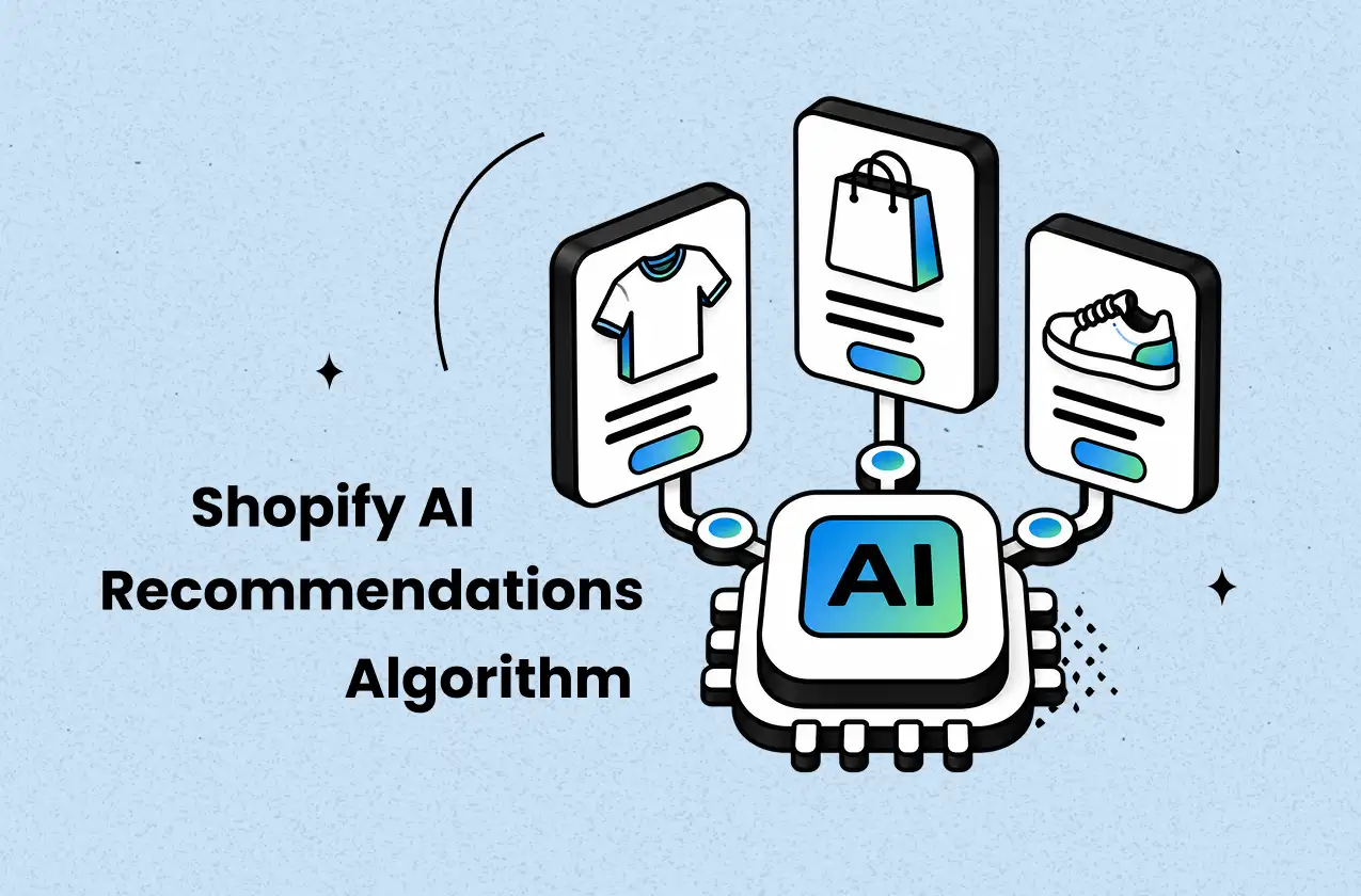 Shopify AI Recommendations Algorithm: How It Works & How to Optimize It (2026)