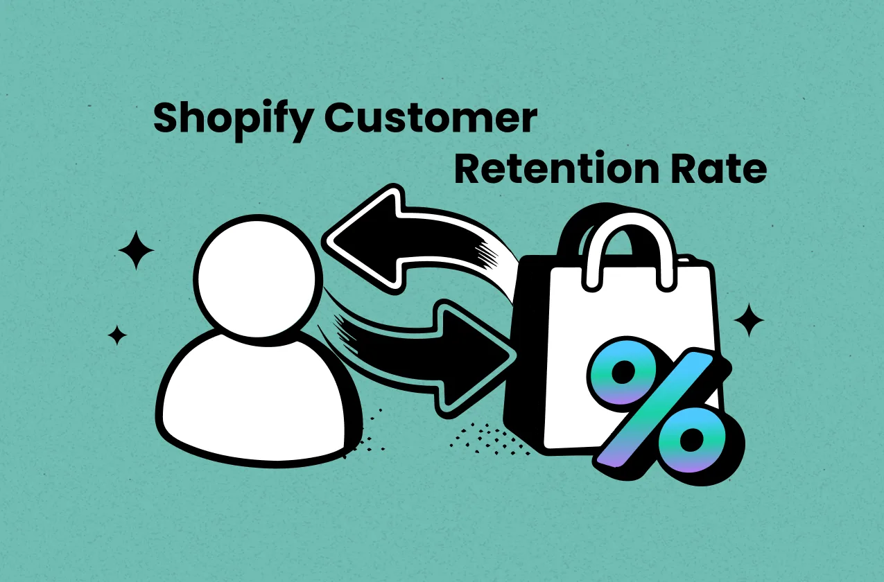 What Is Shopify Retention Rate? Definition, Formula & Benchmarks (2026 Guide)